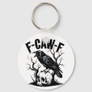 Llavero F-Caw-F Black Crow Black Bird Funny