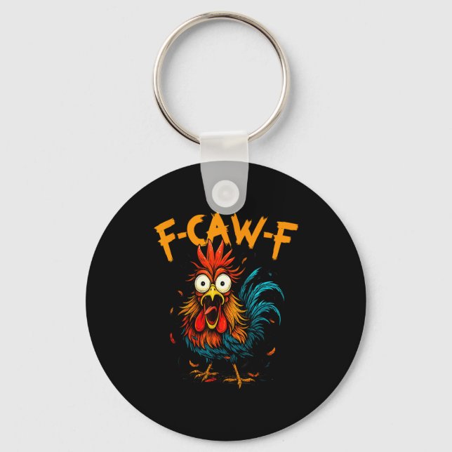 Llavero F-caw-f Chicken Fcawf Rooster Coffee Funny Office  (Anverso)
