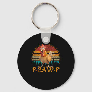 Llavero F-Caw-F Cita Divertida Pollo Meme F-Caw-F
