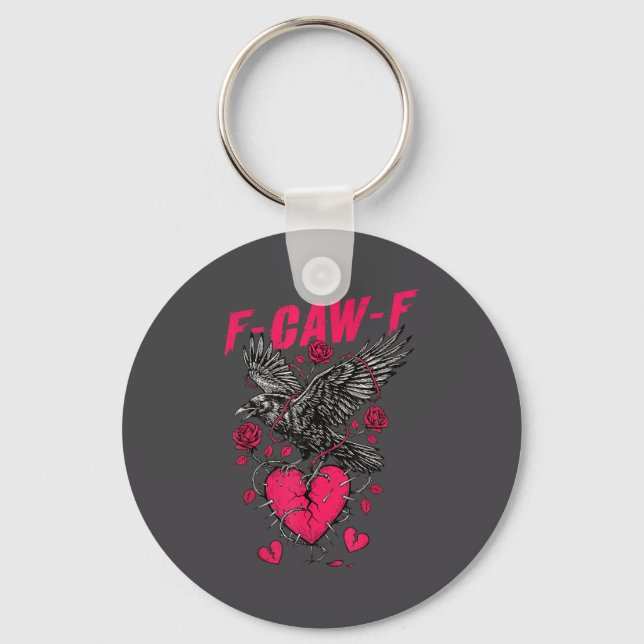 Llavero F Caw F Crow Anti Valentine's Day Dark Gothic Brok (Anverso)