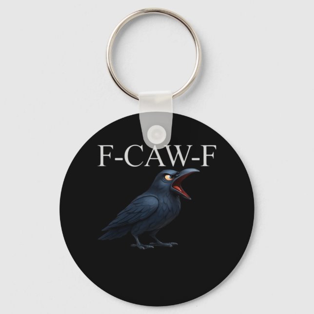 Llavero F-Caw-F Crow Funny Crow F-Caw-F Gear Cool Unique (Anverso)