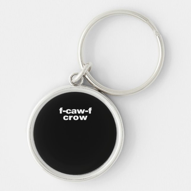 Llavero F-Caw-F Crow Funny Crow Retro Classic (Frente)
