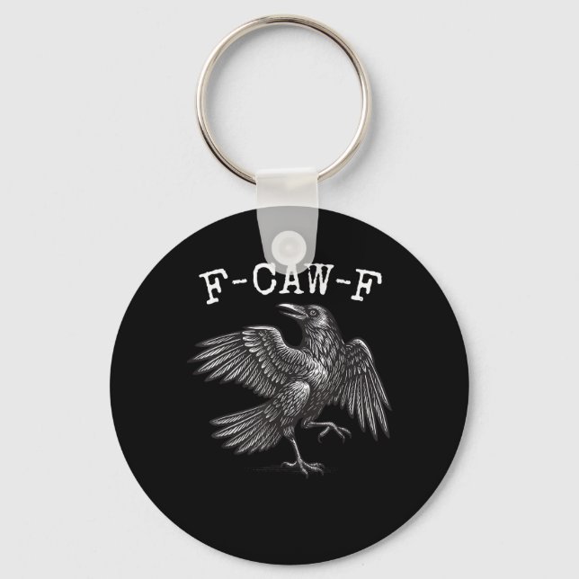 Llavero F-Caw-F Crow Pun Funny Bird Cawing Grunge (Anverso)
