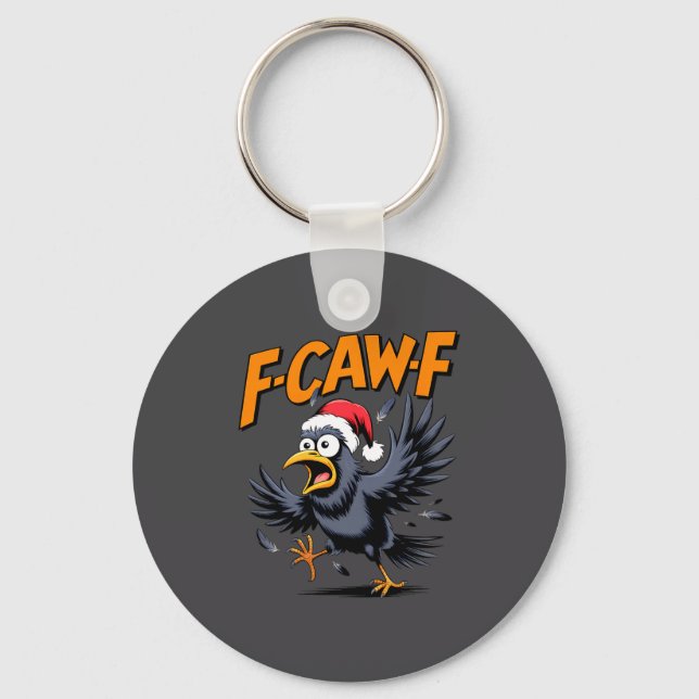 Llavero F-caw-f Crow Quote Meme - Funny Christmas Raven Hu (Anverso)