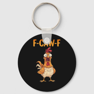 Llavero F-Caw-F divertido pollo diciendo gallo meme sarcas