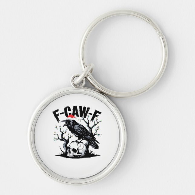 Llavero F-Caw-F Essential Funny Quote (Frente)