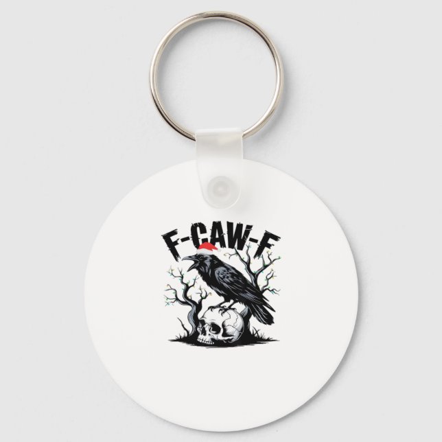 Llavero F-Caw-F Essential Funny Quote (Anverso)