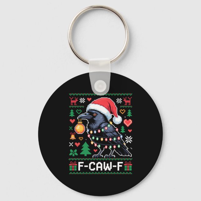 Llavero F-caw-f Funny Black Bird Humor Christmas Ugly Swea (Anverso)