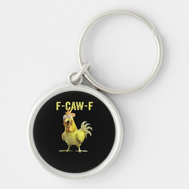 Llavero F-Caw-F Funny Chicken Classic Creative Casual (Frente)