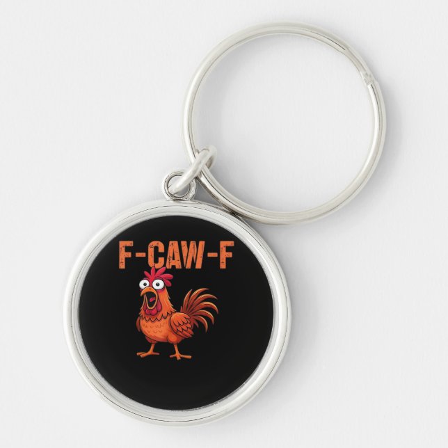 Llavero F-Caw-F Funny Chicken Classic Trendy Style (Frente)