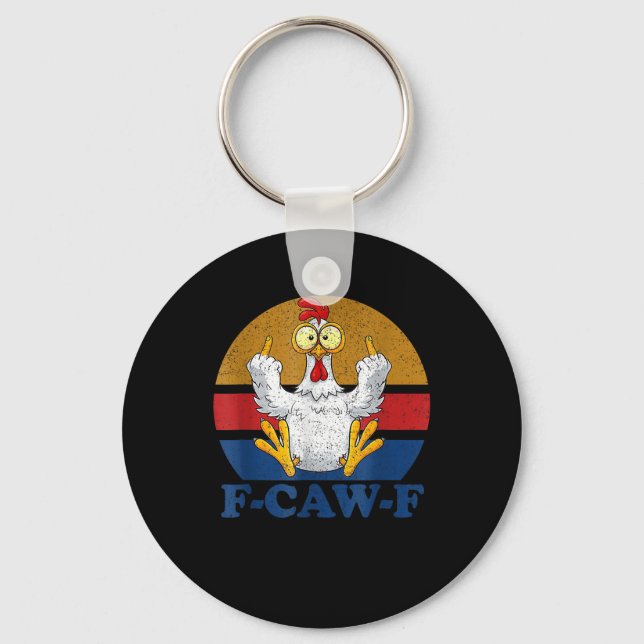 Llavero F-Caw-F Funny Chicken Flipping Off Vintage Retro R (Anverso)
