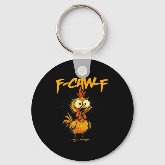 Llavero F-caw-f Funny Chicken Humor F-caw-f Quote Rooster  (Anverso)
