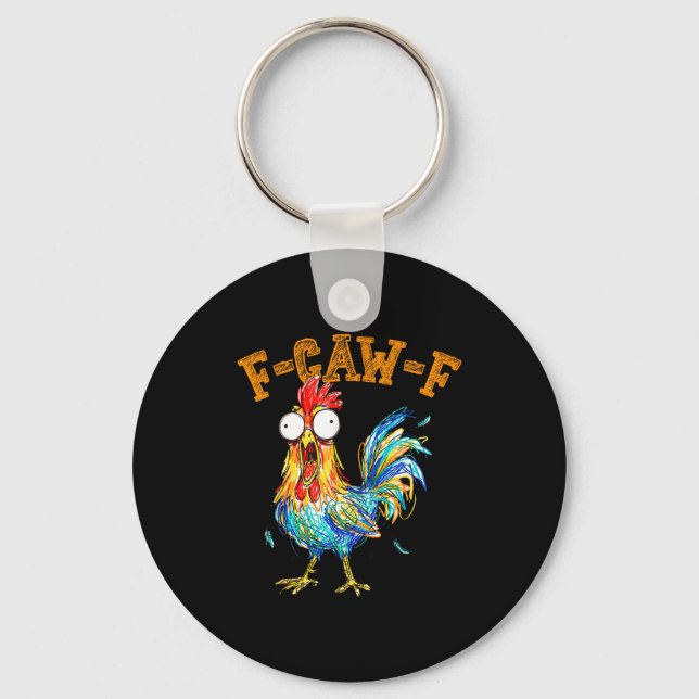 Llavero F-caw-f Funny Chicken Humor Quote Rooster Meme  (Anverso)