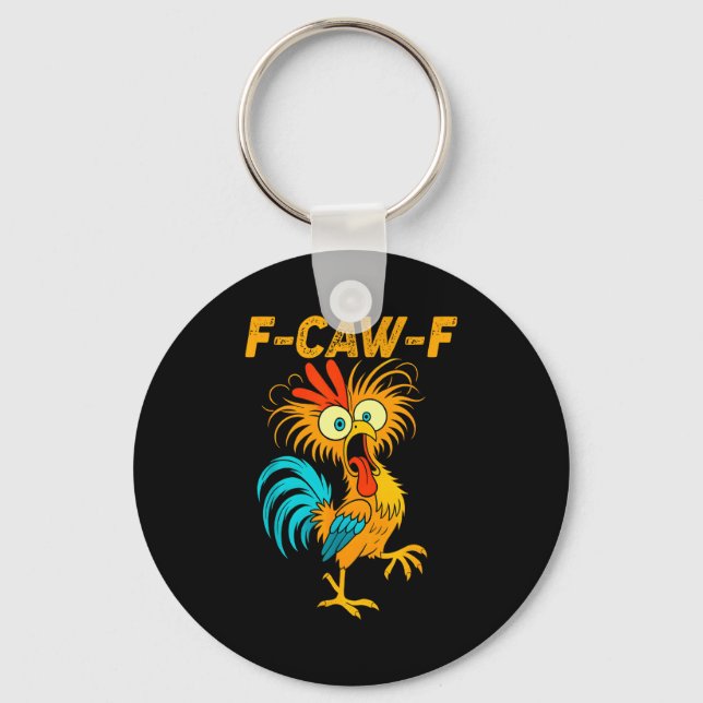 Llavero F-caw-f Funny Chicken Humor Quote Rooster Meme  (Anverso)