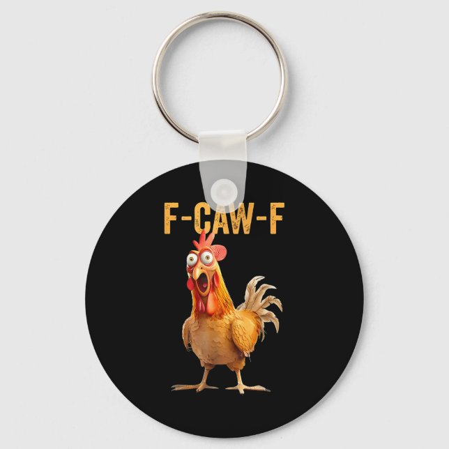 Llavero F-caw-f Funny Chicken Humor Quote Rooster Meme  (Anverso)