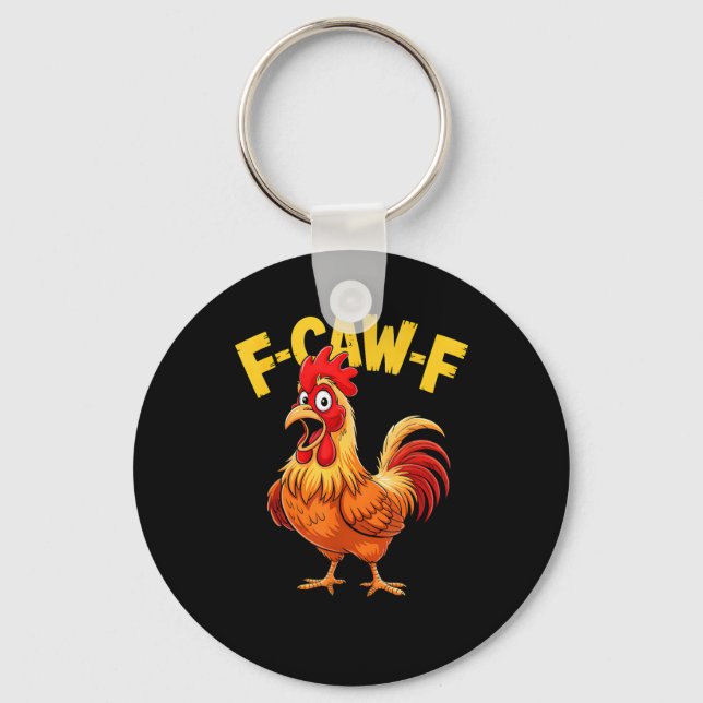 Llavero F-Caw-F Funny Humor Quote Rooster Meme Chicken Lov (Anverso)
