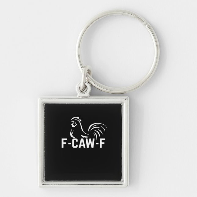 Llavero F-Caw-F Funny Wordplay Quote Creative Casual (Frente)