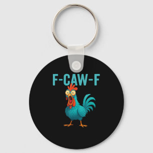 Llavero F-Caw-F Gallo Divertido Humor de Pollo Ave