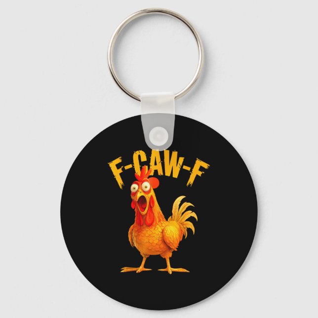 Llavero F Caw F Rooster Funny Bird Fcawf Chicken Whisperer (Anverso)