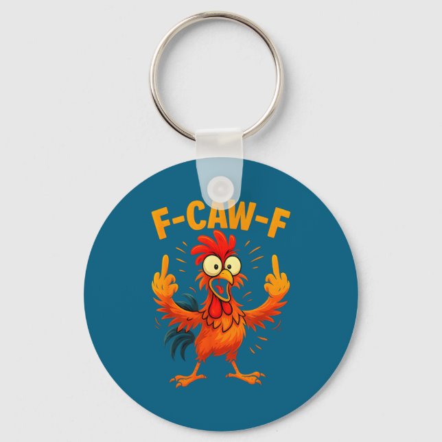 Llavero F Caw F Rooster Funny Sarcastic Chicken Middle Fin (Anverso)