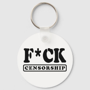 LLAVERO F*CK CENSORSHIP