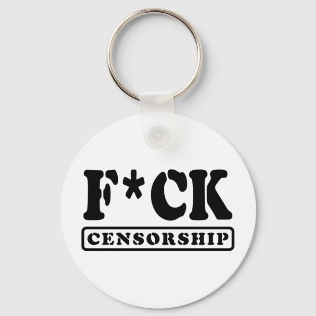LLAVERO F*CK CENSORSHIP (Anverso)
