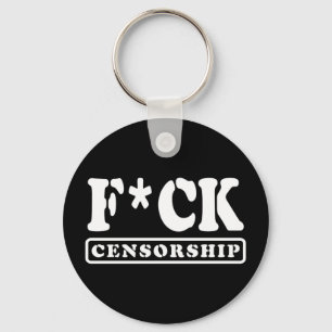 LLAVERO F*CK CENSORSHIP