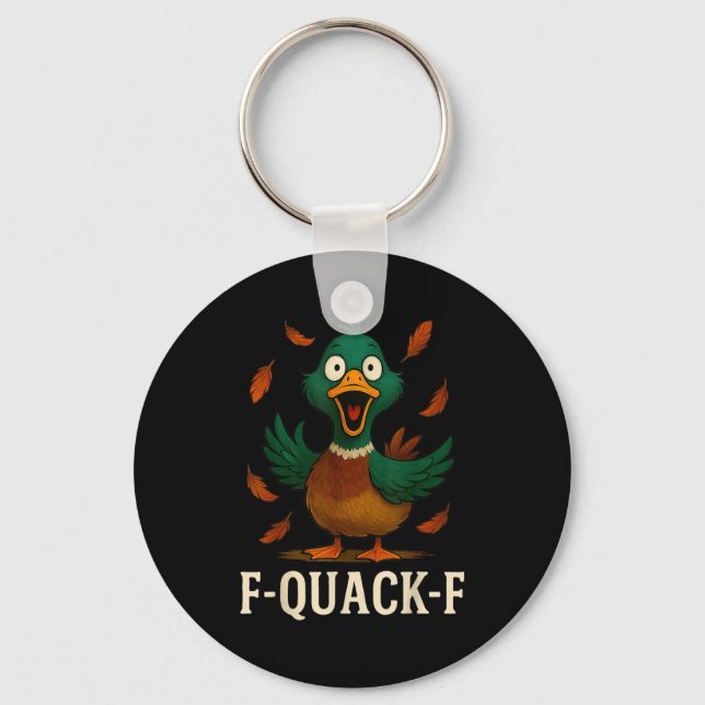 Llavero F-quack-f Funny Duck Humor Quote Meme Gift For Men (Anverso)