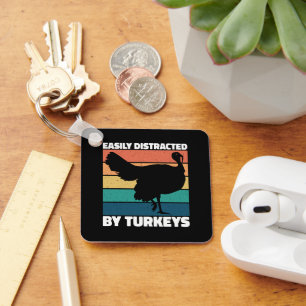Llavero Fácilmente Distraído Por Turkeys Cute Dueño Fiesta