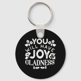 Llavero Faith and Happiness – Joy and Gladness Quotes