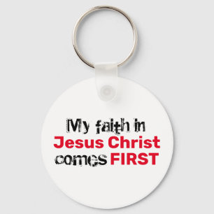 Llavero FAITH IN JESUS COMES FIRST Inspirational Christian