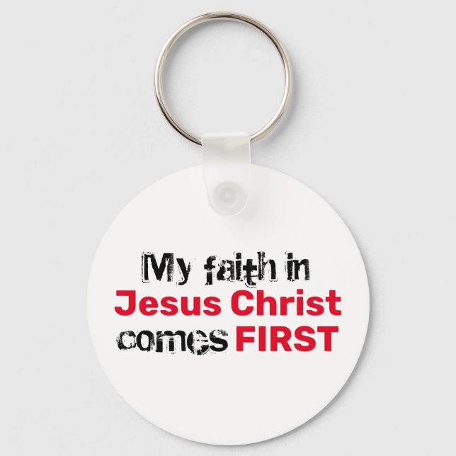 Llavero FAITH IN JESUS COMES FIRST Inspirational Christian (Anverso)