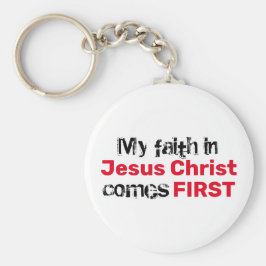 Llavero FAITH IN JESUS COMES FIRST Inspirational Christian