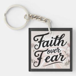 Llavero Faith over Fear keychain