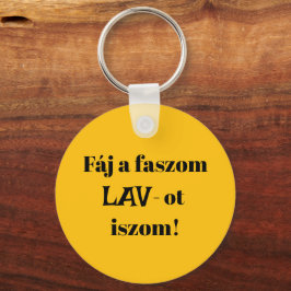 Llavero Fáj un faszom LAV-ot iszom! sárga kulcstartó