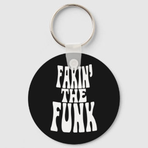 Llavero Fakin' the Funk