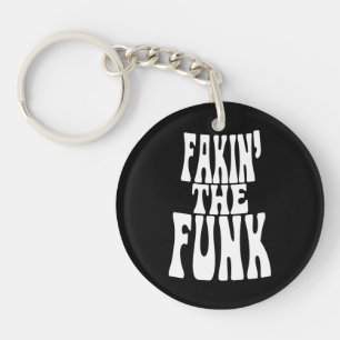 Llavero Fakin' the Funk