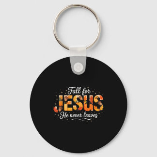 Llavero Fall For Jesus He Never Leaves Autumn Christian Pr