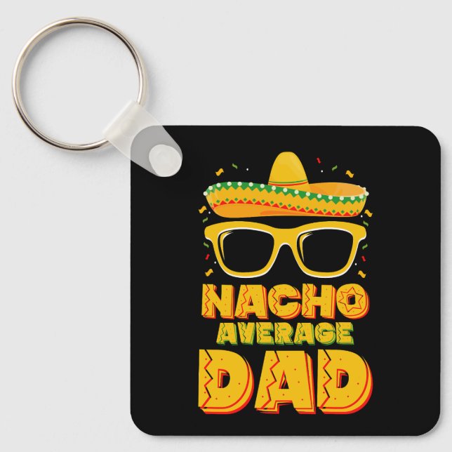 Llavero Familia Nacho Promedio de Papá Cinco De Mayo (Anverso)