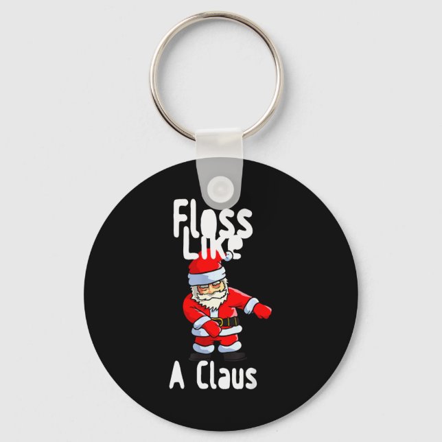 Llavero Father Christmas Floss Like A Claus Funny Santa Ug (Anverso)