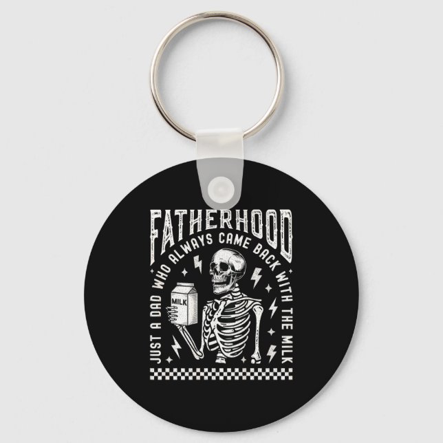Llavero Fatherhood Just A Dad Who Came Back With The Milk  (Anverso)
