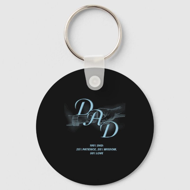 Llavero Father's Day Gift – Patience Wisdom Love Dad Quote (Anverso)