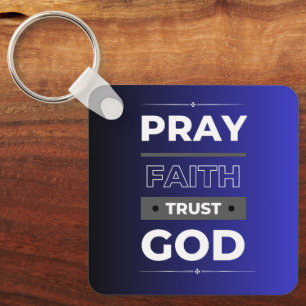 Llavero Fe, Reza, Confía en Dios Keychain