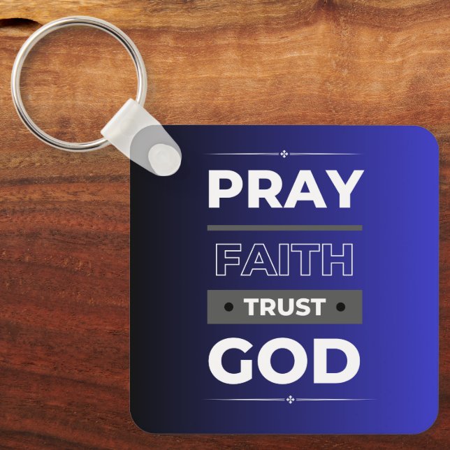 Llavero Fe, Reza, Confía en Dios Keychain (Anverso)