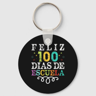 Llavero Feliz 100 Dias De Escuela Español 100 Días De Scho