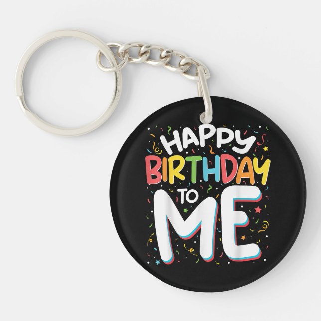 Llavero Feliz Cumpleaños Para Mí Divertido Cumpleaños (Frente)