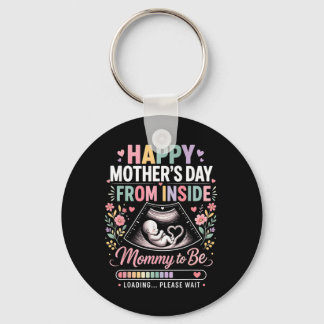 Llavero Feliz día de las madres desde adentro Mamá que va