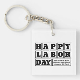 Llavero Feliz día del trabajo, Libera tu vida