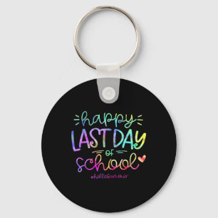 Llavero Feliz El Último Día De La Escuela Hola Estudiantes