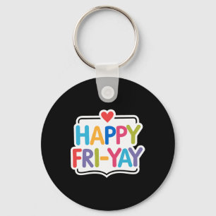 Llavero Feliz Viernes Divertido Vida de Maestro Fin de Sem